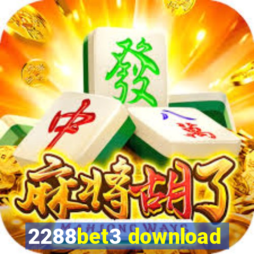 2288bet3 download